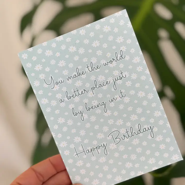 Happy Birthday - You Make the World Better