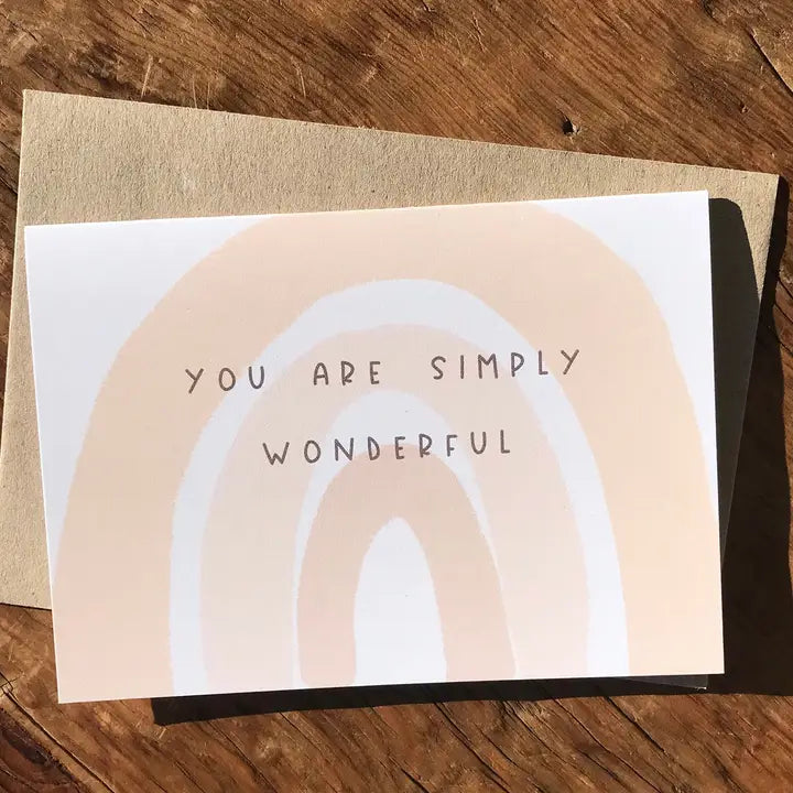 You Are Simply Wonderful - Friendship Card