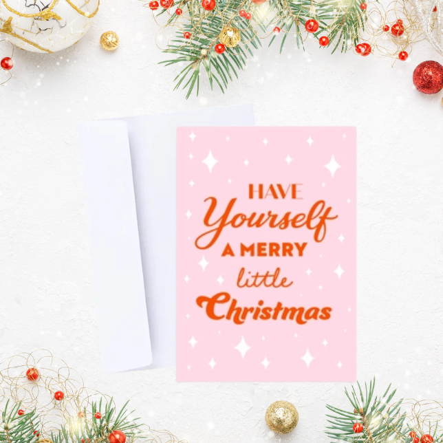 Have Yourself a Merry Little Christmas Card