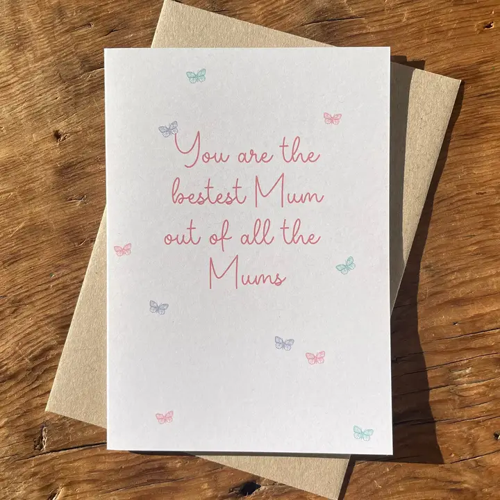 Bestest Mum Out of All the Mums – Simply Planned