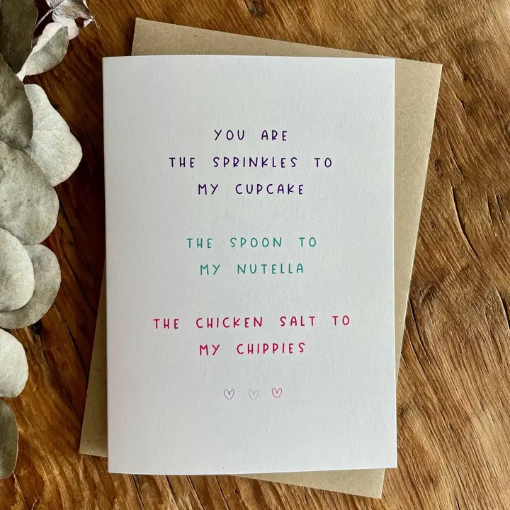 You Are the Sprinkles to My Cupcake