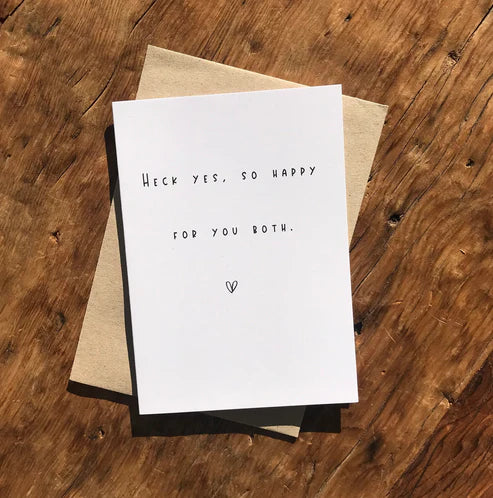 Heck Yes, So Happy For You Both