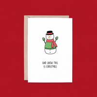 And Snow This is Christmas Card